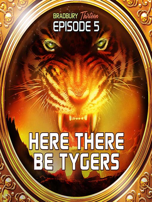 Title details for Here There be Tygers by Ray Bradbury - Available